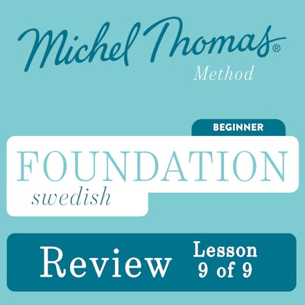 Foundation Swedish (Michel Thomas Method) - Lesson Review (9 of 9)