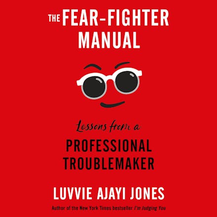 The Fear-Fighter Manual