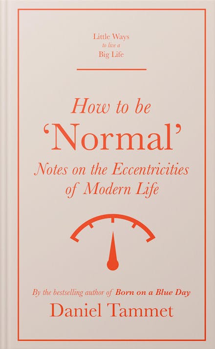 How to Be 'Normal'