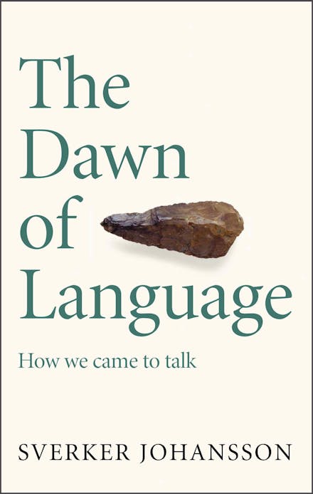 The Dawn of Language