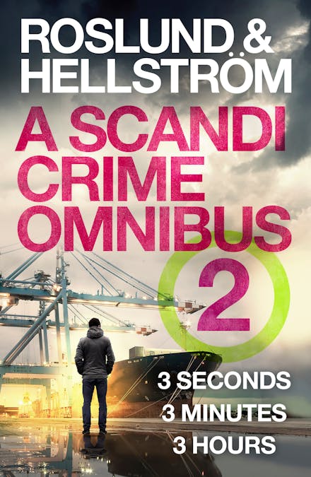 Roslund and Hellstrom: A Scandi Crime Omnibus 2
