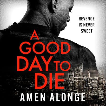 A Good Day to Die