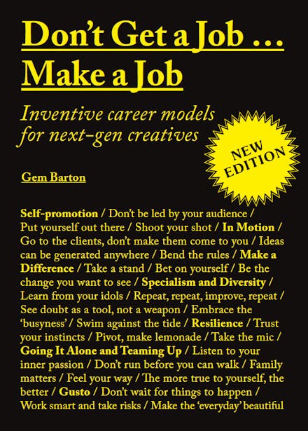 Don't Get a Job Make a Job New Edition