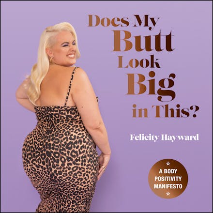 Does My Butt Look Big in This