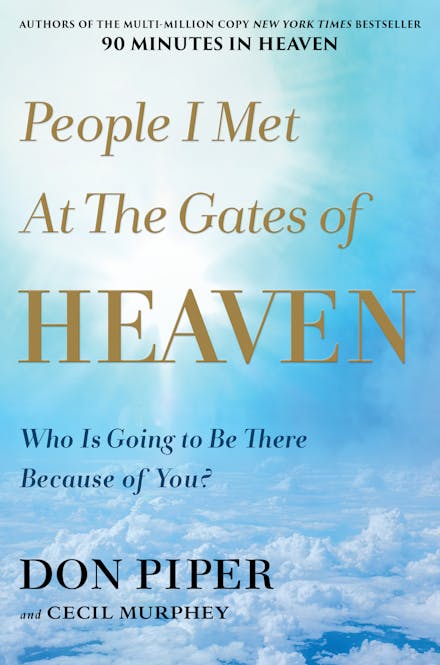 People I Met at the Gates of Heaven