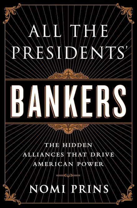 All the Presidents' Bankers
