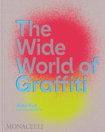 The Wide World of Graffiti