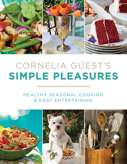 Cornelia Guest's Simple Pleasures