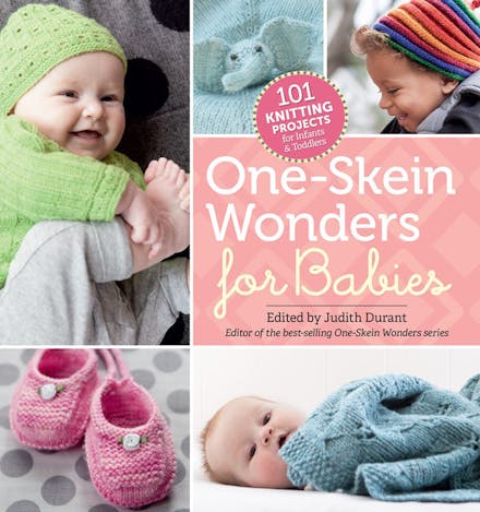 One-Skein Wonders  for Babies