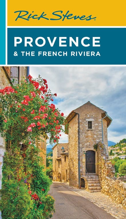 Rick Steves Provence & the French Riviera