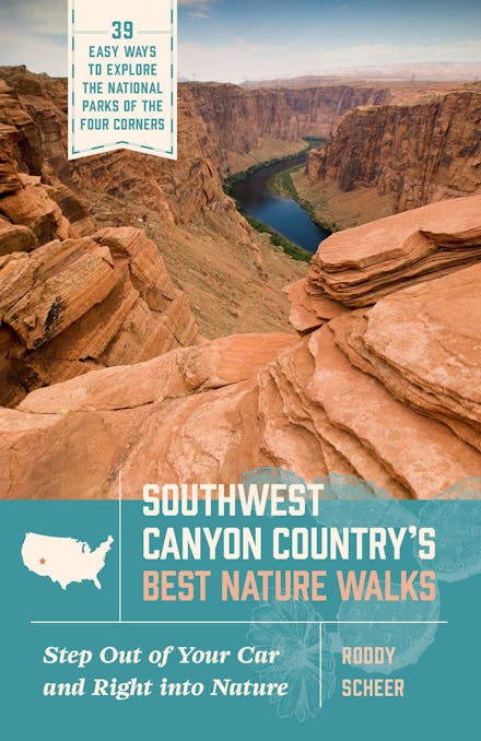 Southwest Canyon Country s Best Nature Walks