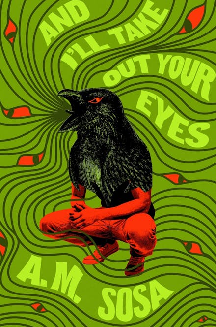 And I'll Take Out Your Eyes