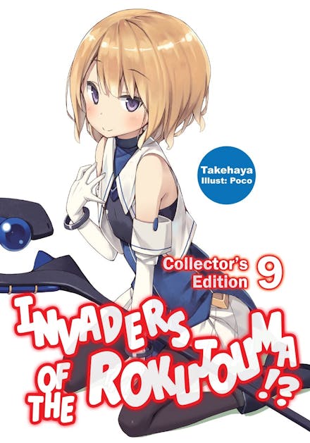 Invaders of the Rokujouma!? Collector's Edition 9 (Light Novel)