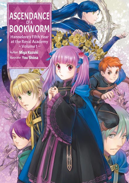 Ascendance of a Bookworm: Hannelore s Fifth Year at the Royal Academy: Volume 1 (Light Novel)