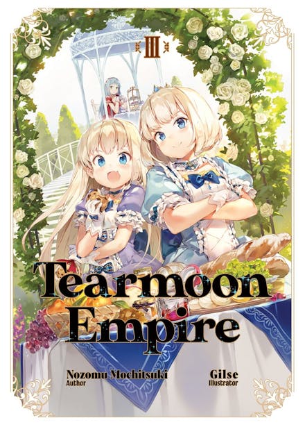 Tearmoon Empire: Volume 3 (Light Novel)