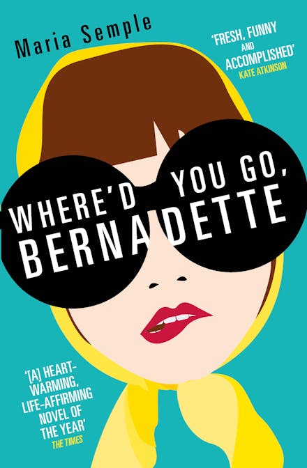 Where'd You Go, Bernadette