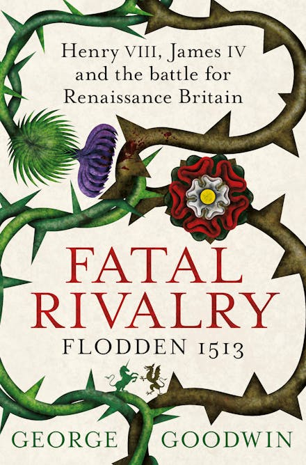 Fatal Rivalry, Flodden 1513