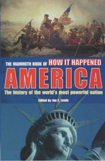The Mammoth Book of How it Happened - America