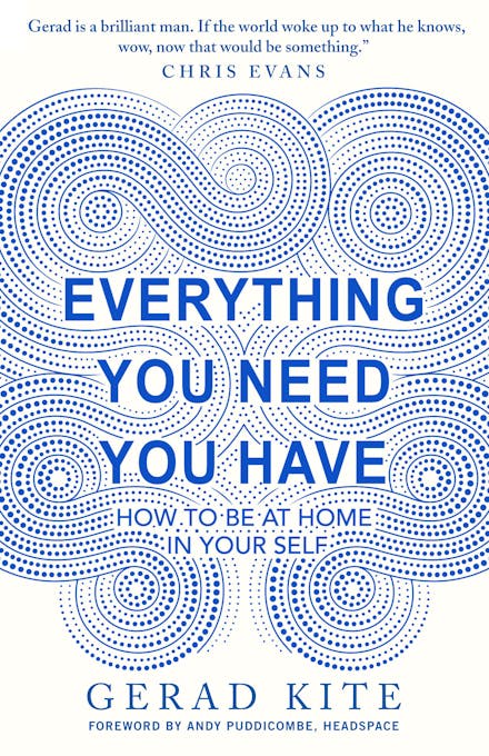 Everything You Need You Have