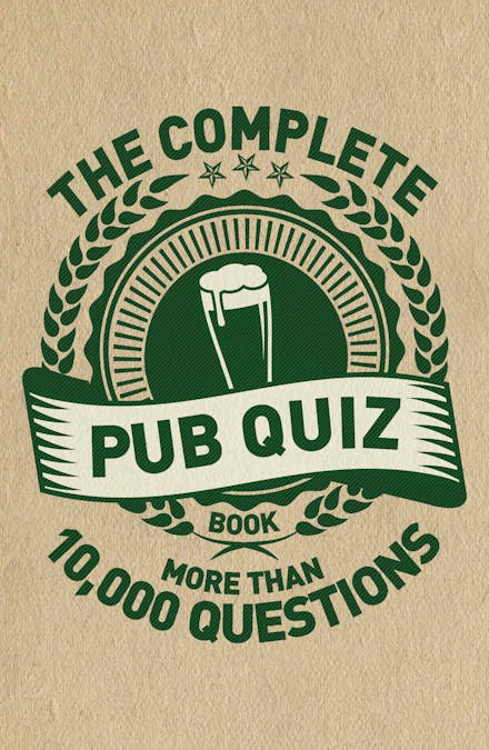 The Complete Pub Quiz Book