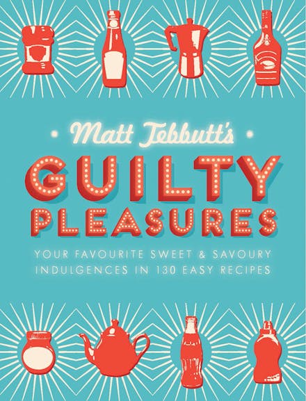 Matt Tebbutt's Guilty Pleasures