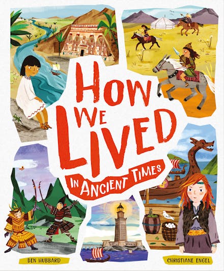 How We Lived in Ancient Times