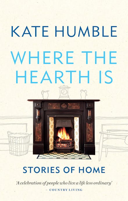 Where the Hearth Is: Stories of home