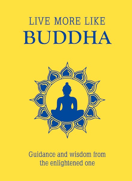 Live More Like Buddha