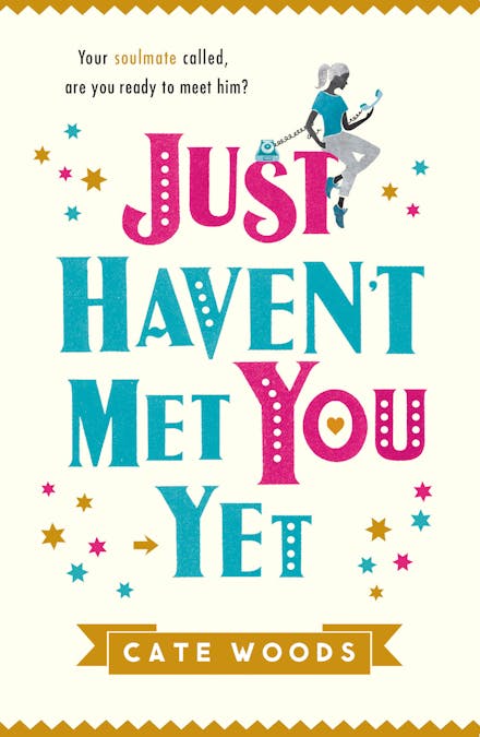 Just Haven't Met You Yet