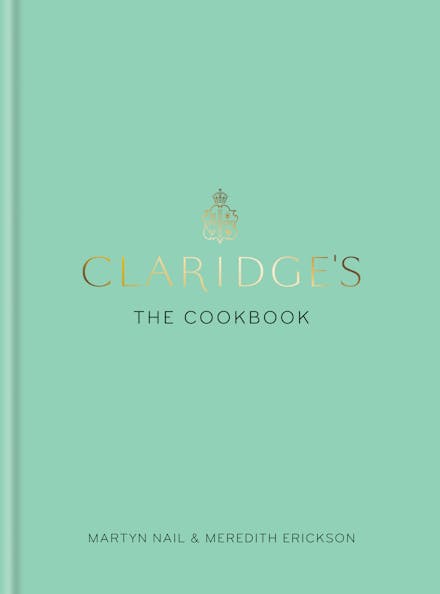 Claridge's: The Cookbook