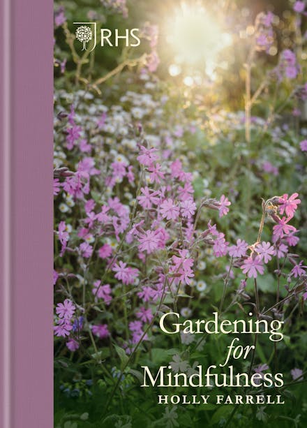 RHS Gardening for Mindfulness