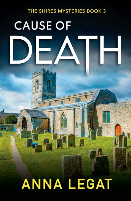 Cause of Death: The Shires Mysteries 3