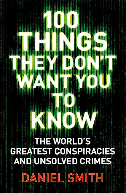 100 Things They Don't Want You To Know