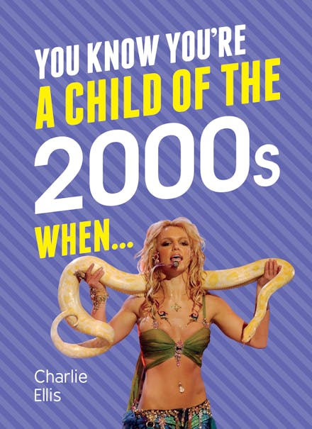 You Know You're a Child of the 2000s When