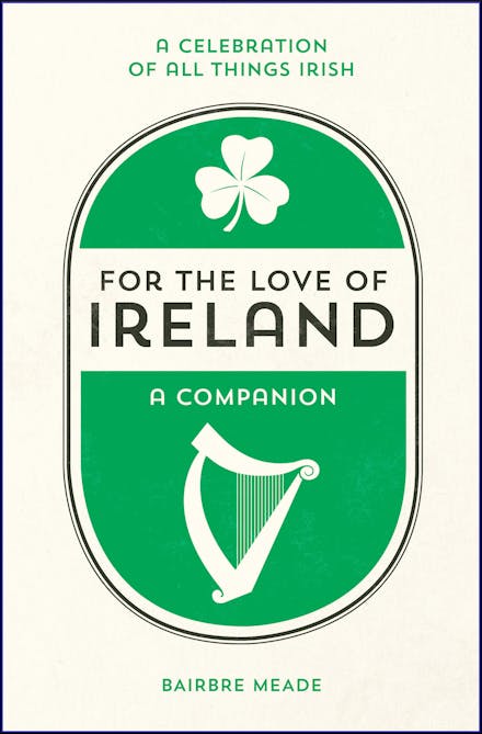 For the Love of Ireland
