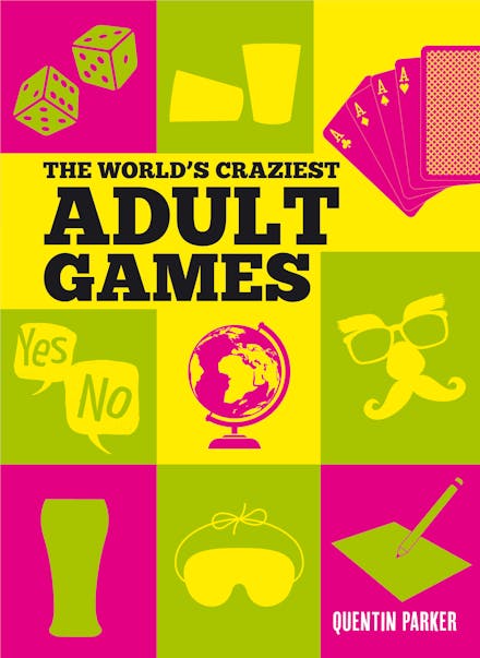 The World's Craziest Adult Games