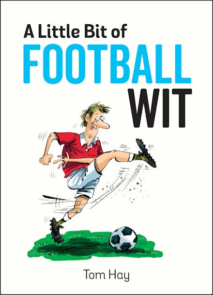 A Little Bit of Football Wit