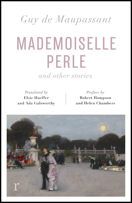 Mademoiselle Perle and Other Stories (riverrun editions)