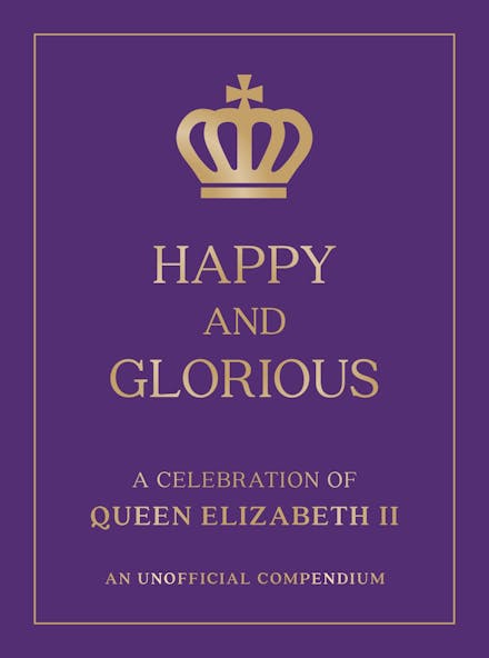 Happy and Glorious