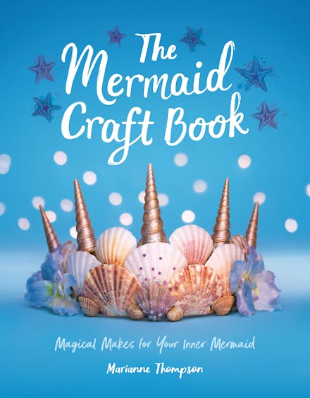 The Mermaid Craft Book