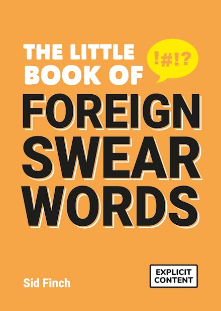 The Little Book of Foreign Swear Words