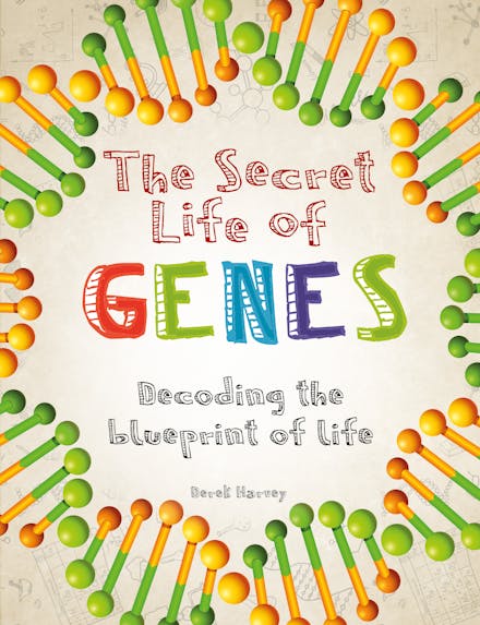 The Secret Life of Genes