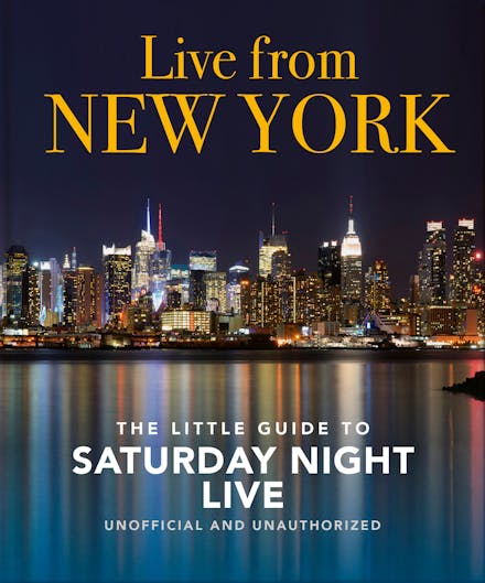 Live from New York: The Little Guide to Saturday Night Live