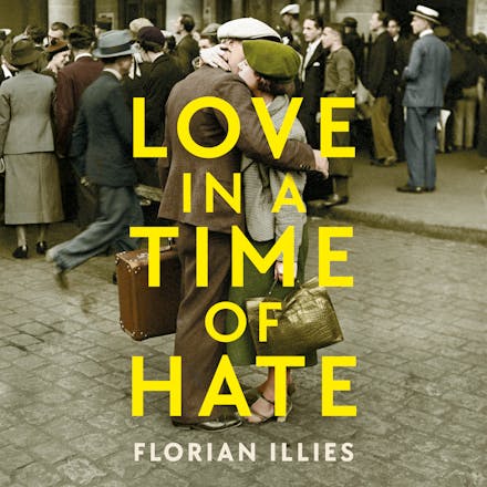 Love in a Time of Hate