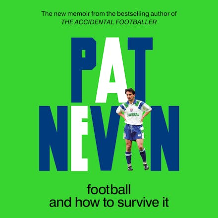 Football And How To Survive It