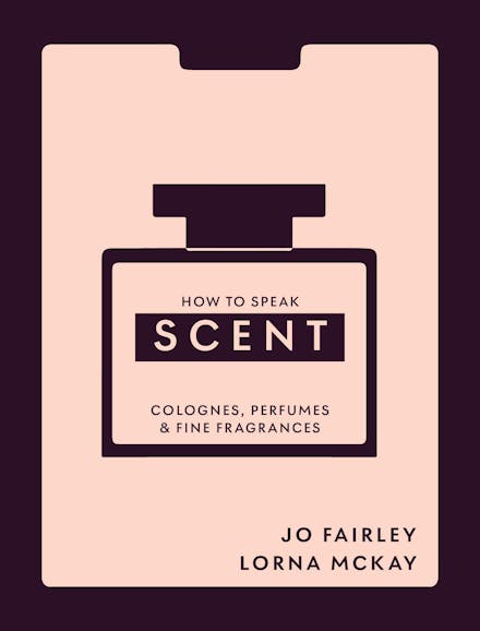How to Speak Scent