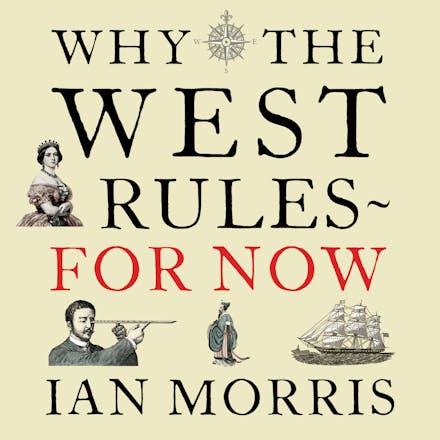 Why The West Rules - For Now