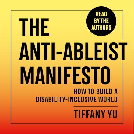 The Anti-Ableist Manifesto