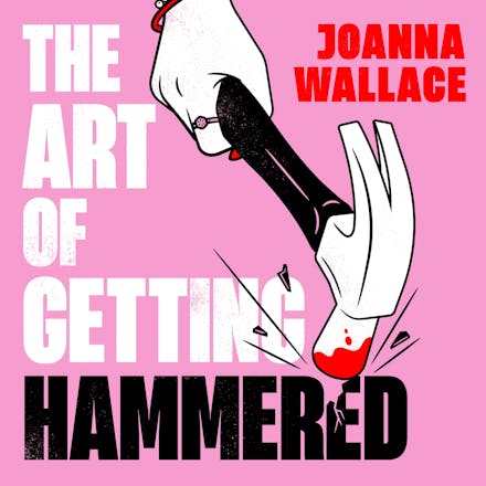 The Art of Getting Hammered