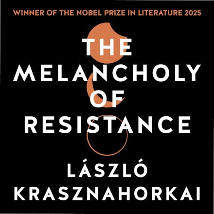 The Melancholy of Resistance